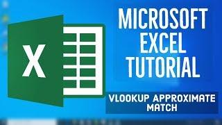 Microsoft Excel Tutorial - Approximate Match and VLOOKUP rules