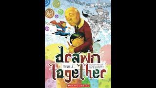 Drawn Together: Storybook Read Aloud