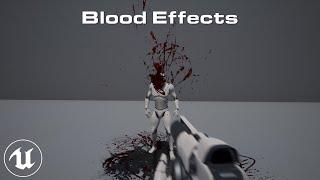 Unreal Engine 4 Blood Effects Tutorial