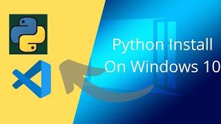 #2 Python Tutorial for Beginners | Python Install on windows 10