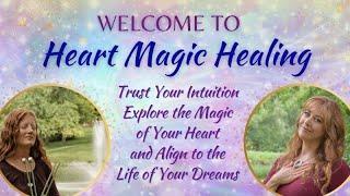 Welcome to Heart Magic Healing