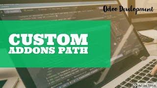 How To Add Custom Addons Path in Odoo