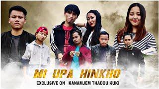 MI UPA HINKHO || THADOU-KUKI SHORT FULL MOVIE