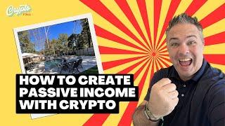 How To Create Passive Income With Crypto