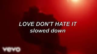 Duncan Laurence - Love Don't Hate It | Slowed Down