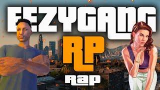 GTA 5 RP Rap (EEZYGANG/Berleezy EDITION)