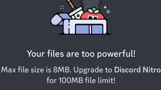 "Your files are too powerful!"