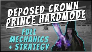 Deposed Crown Prince First Clear (NA & EU) Mechanics + Strategy Guide