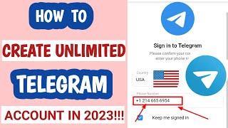 How to create unlimited telegram account 2023/create unlimited telegram account.