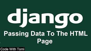 [4] Passing Data To HTML Page - Django Tutorial For Beginners