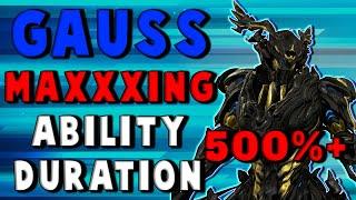 Gauss with over 500% ability duration build | We really need steel path level 2 or something