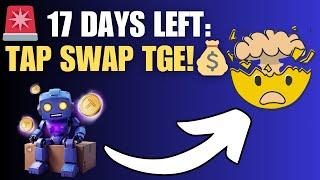  TAP SWAP: 17 DAYS TO $1000+ AIRDROP! 