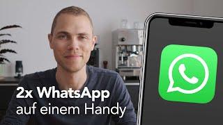 Zwei WhatsApp-Nummern auf einem Handy (iPhone, Android) + Festnetznummer