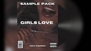 RNB SAMPLE PACK - “GIRLS LOVE ” ( Summer Walker, Kehlani, SZA)