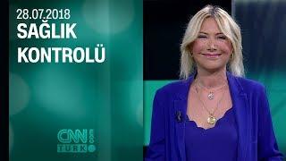 Diz kireçlenmeleri, kalpte ritim bozukluğu, nevralji ve hepatit - Sağlık Kontrolü 28.07.2018