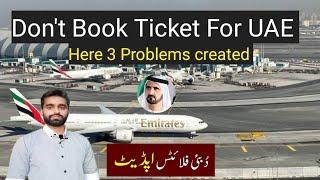 UAE Dubai Flights Latest update news For India Pakistan, Awais Visa TV