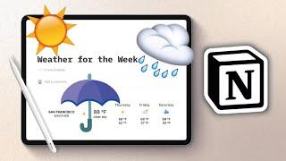 How to embed a weather widget into Notion