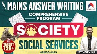 Mains Answer Writing | Indian Society | Social Service | UPSC Mains Model Answers |Vivek Sir | UPSC