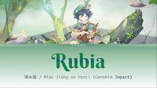 喵酱 /Miāo Jiàng(Venti/Durandal CN VA) - Rubia || Lyrics