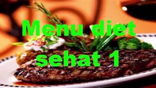 MENU DIET SEHAT SEHARI HARI #beritaterupdate#beritaterkini #infomedia