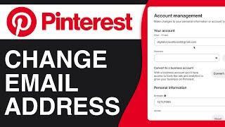 How To Change Pinterest Email Address - full Guide