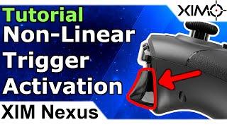 XIM Nexus - Non Linear Trigger Activation Setup Tutorial (Neu Nexus Trigger Tutorial Part 2)