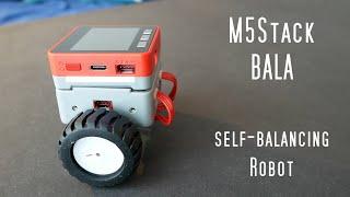 M5Stack BALA self-balancing robot
