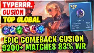 Epic Comeback! 9200+ Matches 83% Win Rate Gusion [ Top Global Gusion ] Typerrr. Mobile Legends Build