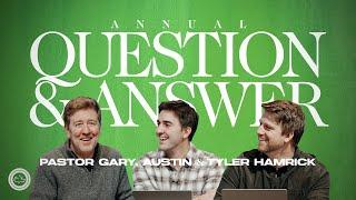 Annual Question and Answer Service 2024 | Gary Hamrick, Tyler Hamrick & Austin Hamrick