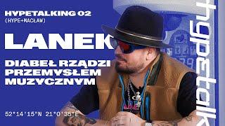 LANEK: Diobeł rządzi branżą muzyczną? | HYPETALKING