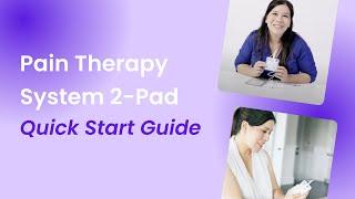 Quick Start Guide - DR-HO'S Pain Therapy System 2 Pad