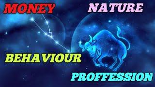 Taurus sign, nature, behavior, profession, job, each and every thing about Taurus sign in astrology