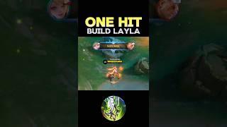  WATCH THIS - BEST BUILD LAYLA 2024(ONE HIT) ~ MLBB  #mobilelegends #onehitbuild #layla #shorts