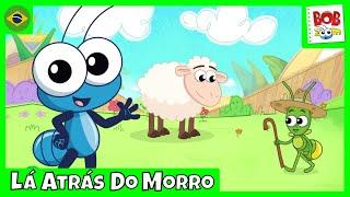 Lá Atrás do Morro | Bob Zoom | Vídeo Infantil Musical Oficial @BobZoom