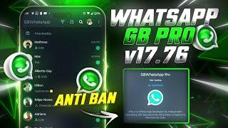 CHEGOU! NOVO WHATSAPP GB PRO V17.76 SUPER ATUALIZADO  2024 ANTIBAN (O MELHOR DE TODOS)