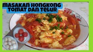 masakan hongkong tomat dan telur