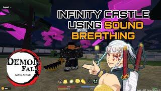 INFINITY CASTLE SOLO USING SOUND BREATHING | DemonFall