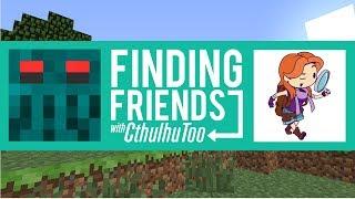 Finding Friends with CthulhuToo - feat. Phedran and friends! (FFwCT004)