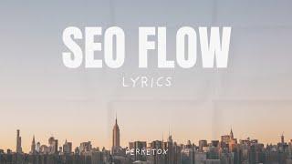 SEO Flow Lyrics Video