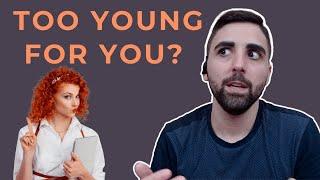Can You Date Women Much Younger Than You?