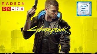 Cyberpunk 2077 (Patch 1.22) - RX 470 - i3 6100 - All Settings