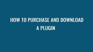 How To Purchase and Download a plugin