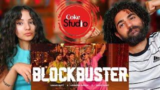  Reacting to Blockbuster | Coke Studio Pakistan | S15 | Faris Shafi x Umair Butt x Gharwi Group