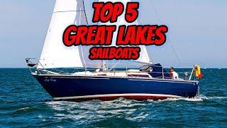 Top 5 Great Lakes Sailboats! Ep 280 - Lady K Sailing