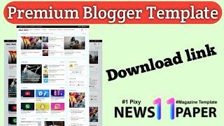 Pixy Newspaper-11 Premium Blogger Template Download Link || Engineer Abusufian