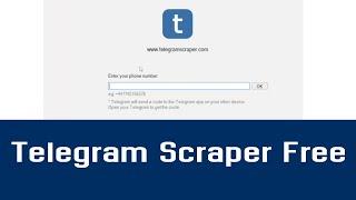 Telegram Scraper 2021 | Telegram Scraper new