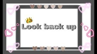 Look back up||Darkcl0udsx