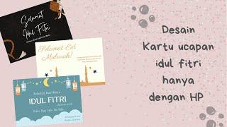 Cara membuat kartu ucapan idul fitri di handphone | canva indonesia