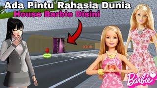 ADA PINTU RAHASIA DUNIA BARBIE HOUSE DI SINI 🩰 | SAKURA SCHOOL SIMULATOR TERBARU‼️#barbie