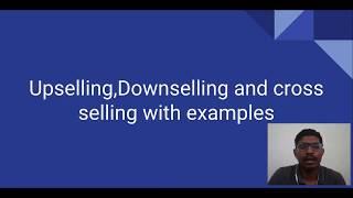 How to increase profit by using Upselling downselling and cross selling